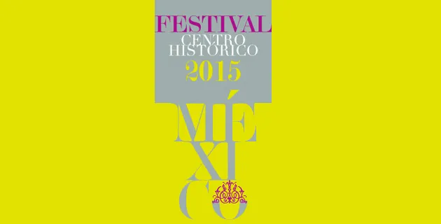 Nota sobre Festival Centro Histórico 2015